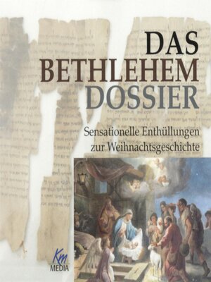 cover image of Das Bethlehem Dossier